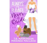 Always the Planner, Never the Bride