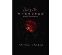 Always The Unchosen: All those unsaid feelings