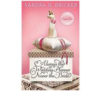 Always The Wedding Planner, Never The Bride