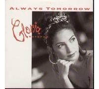 ALWAYS TOMORROW CD EUROPEAN EPIC 1992 2 TRACK B/W WORDS GET IN THE WAY LIVE (6583971)