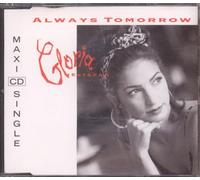 Gloria Estefan - Always Tomorrow (INCL. Miami hitmix) [Import]