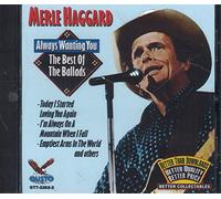 MERLE HAGGARD - Always Wanting You Best of The Ballads