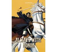 Always with Honor: The Graphic Novel, Chapter 1