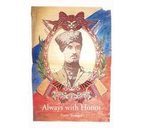 Always with Honor: The Memoirs of General Wrangel