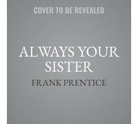 Always Your Sister
