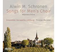 Alwin Michael Schronen : Mélodies pour chur d39hommes. Meister