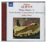 Alwyn – Musique pour piano Vol. 2 – NAXOS