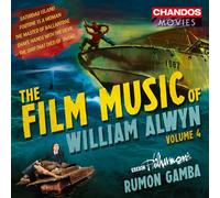 The Film Music of William Alwyn Vol.4