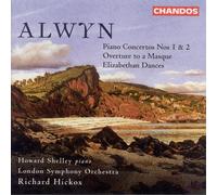 W. Alwyn – Concertos pour piano N°1 et N°2 (Danses élisabéthaines) – Import – NAXOS