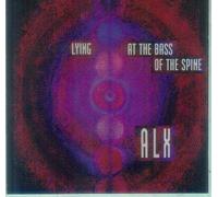 ALX - Lying at the Bass of the Spine