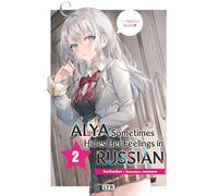 Alya sometimes hides her feelings in russian - Roman, tome 2