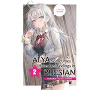 Alya sometimes hides her feelings in russian - Roman, tome 2