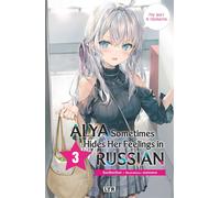 Alya sometimes hides her feelings in russian - Roman, tome 3 - Sunsunsun - Vega Dupuis - broché - Roman
