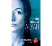 Alyah - Eliette Abécassis - Lgf - Poche - Roman