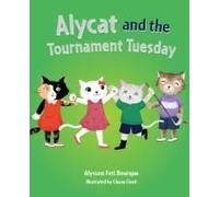 Alycat And The Tournament Tuesday