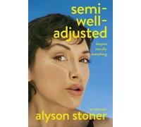 Alyson Stoner Semi-Well-Adjusted Despite Literally (Poche) (PRESALE 2026-08-13)