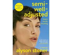 Alyson Stoner Semi-Well-Adjusted Despite Literally (Poche) (PRESALE 2026-08-13)