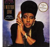 ALYSON WILLIAMS - I Need Your Lovin' [Vinyl Single 7'']