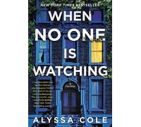Alyssa Cole When No One Is Watching (Poche)