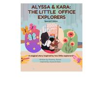 Alyssa & Kara: The Little Office Explorers (Special Edition)
