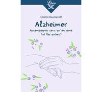 Alzheimer Colette Roumanoff (Auteur), Christophe Trivalle (Préface)