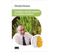 Alzheimer et déclins cognitifs, des solutions innovantes
