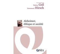 Alzheimer, éthique et société