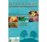 Alzheimer : Les Thérapies Non-Médicamenteuses