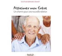 Alzheimer, mon frère Bernard Cramet (Auteur)