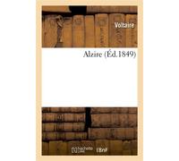 Alzire - Voltaire - Hachette Bnf - broché - Livre