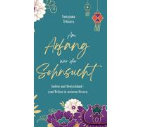 Am Anfang War Die Sehnsucht
