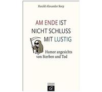 Am Ende Ist Nicht Schluss Mit Lustig