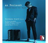 Am Horizont/Musique de Chambre pour Bayan