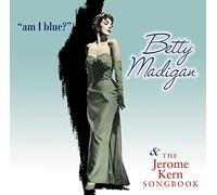 Am I Blue, Jerôme Kern Songbook – Sepia