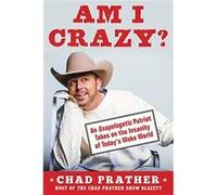AM I CRAZY by Chad Prather Chad Prather (Auteur)