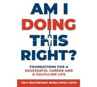 Am I Doing This Right by Jeffrey A. Kappen Jeffrey A. Kappen (Auteur)
