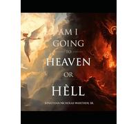 Am I going to Heaven or Hell
