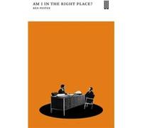 Am I In The Right Place by Ben Pester Ben Pester (Auteur)