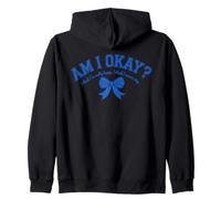 Am I Okay I Think I'm Really Happy Bow Auto Réflexion Santé Sweat à Capuche