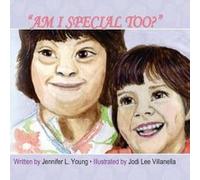Am I Special Too? - [Version Originale] Jennifer L Young, Jodi Lee Villanella (Auteur)