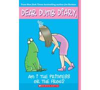 Am I the Princess or the Frog? (Dear Dumb Diary #3) (Volume 3)