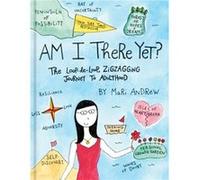 Am I There Yet by Mari Andrew Inconnu (Auteur)