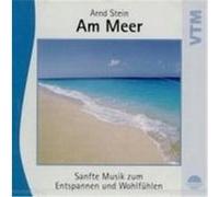 Am Meer. CD Stein, Arnd (Auteur)