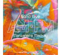 AM PM Soho Live