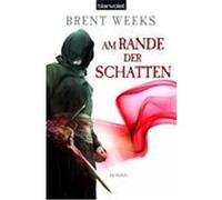 Am Rande der Schatten Weeks, Brent (Auteur)