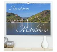 Am schönen Mittelrhein (hochwertiger Premium Wandkalender 2026 DIN A2 quer), Kunstdruck in Hochglanz: Das Weltkulturerbe Oberes Mittelrheintal von Bingen bis Koblenz