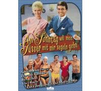 Am Sonntag Will Mein Süsser mit Mir Segeln Geh'N - Am Sonntag Will Mein Süsser mit Mir Segeln Gehen