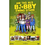 Am Tag als Bobby Ewing starb