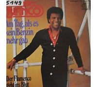 Am Tag, als es kein Benzin mehr gab/Der Flamenco geht ins Blut / Vinyl single [Vinyl-Single 7'']