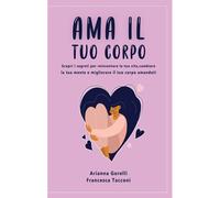 Ama Il Tuo Corpo